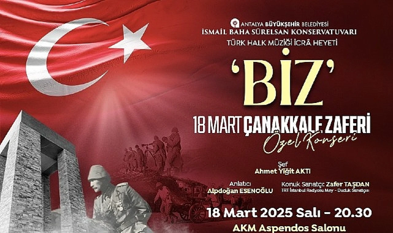 Çanakkale Zaferi’nin 110. Yıl Dönümüne Özel Konser