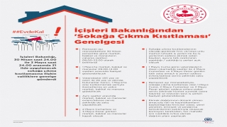 İçişleri Bakanlığından "Sokağa Çıkma Kısıtlaması" Genelgesi: