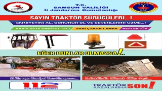 Samsun’da jandarmadan tarım araçlarının karıştığı kazaların azaltılması amacıyla proje