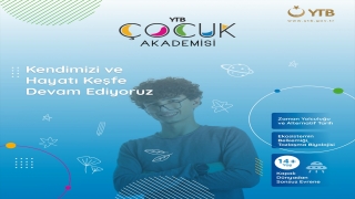 ”YTB Çocuk Akademisi”nin ikinci eğitim programına başvurular başladı