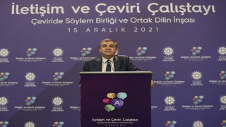 Dışişleri Bakan Yardımcısı Kaymakcı, İletişim ve Çeviri Çalıştayı’nda konuştu: