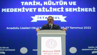 Milli Eğitim Bakanı Özer ”Tarih, Kültür ve Medeniyet Bilinci Semineri”nde konuştu: