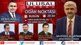 Başyazarımız Mustafa Albayrak bu akşam saat 20:30'da Ulusal Kanal'da