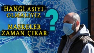 Maskelerden ne zaman kurtulacağız