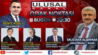 Başyazarımız Mustafa Albayrak bu akşam saat 20:30'da Ulusal Kanal'da