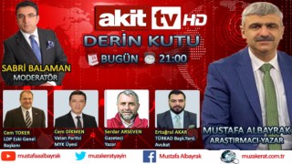 Başyazarımız Mustafa Albayrak bu akşam saat 21:00'de Akit TV'de