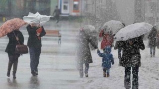 Havalara dikkat! Yağmur ve kar geliyor