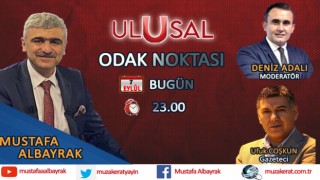 Başyazarımız Mustafa Albayrak bu gece saat 23.00'da Ulusal Kanal'da