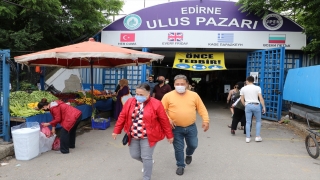 Edirne’deki uluslararası halk pazarı 6 ay sonra kapılarını açtı