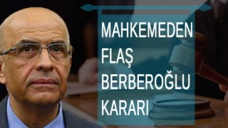 Mahkemeden flaş Enis Berberoğlu kararı