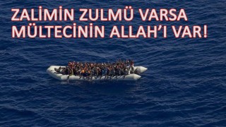 Kel Vatandaşın Sahibi Var Da Mazlum Mültecilerin Sahibi Yok Mu Zannediyoruz?